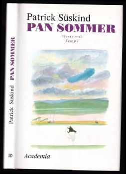Pan Sommer : novela - Patrick Süskind (1995, Academia) - ID: 738092