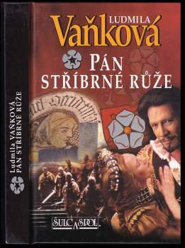 Ludmila Vaňková: Pán stříbrné růže