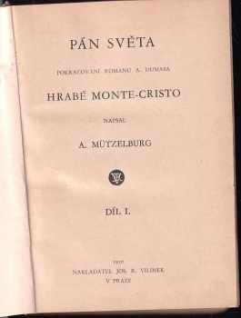 Adolf Mützelburg: Pán světa