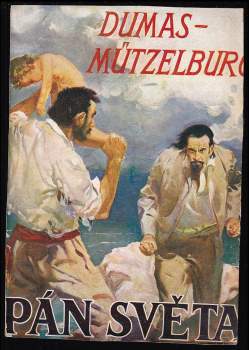 Adolf Mützelburg: Pán světa