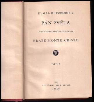 Adolf Mützelburg: Pán světa