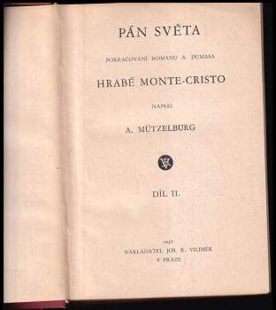 Adolf Mützelburg: Pán světa
