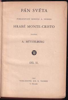 Adolf Mützelburg: Pán světa