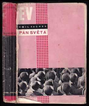 Pán světa - Fantastický román - Emil Vachek (1930, Sfinx) - ID: 237419