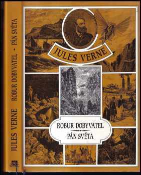 Jules Verne: Robur Dobyvatel ; Pán světa
