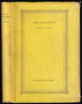 Adam Mickiewicz: Pan Tadeáš, čili, Poslední zájezd na Litvě