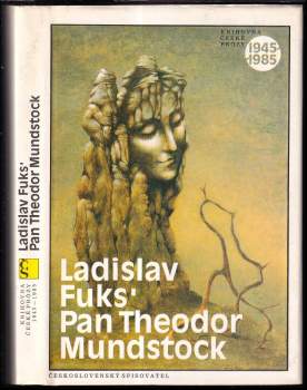 Ladislav Fuks: Pan Theodor Mundstock
