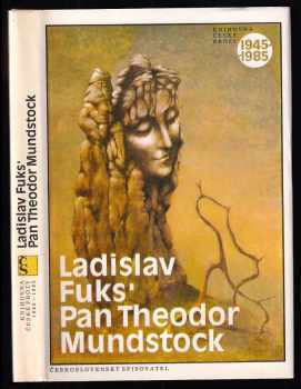 Ladislav Fuks: Pan Theodor Mundstock