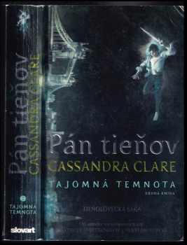 Cassandra Clare: Tajomná temnota