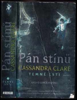 Cassandra Clare: Tajomná temnota