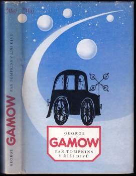 Pan Tompkins v říši divů - George Gamow (1986, Mladá fronta) - ID: 818203