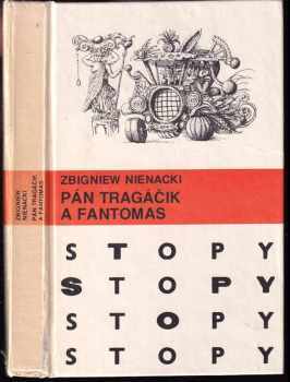 Zbigniew Nienacki: Pán Tragáčik a Fantomas