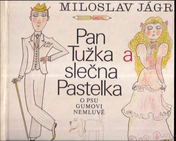Pan Tužka a slečna Pastelka