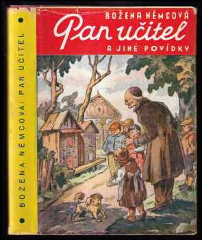 Pan učitel a jiné povídky - Božena Němcová (1940, Josef Hokr) - ID: 1704206
