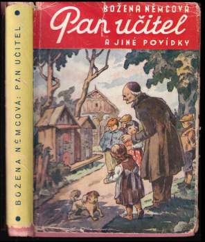 Božena Němcová: Pan učitel a jiné povídky