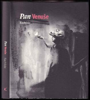 Rachilde: Pan Venuše