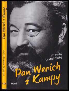 Pan Werich z Kampy - Jiří Suchý, Ondřej Suchý (2011, Ikar) - ID: 826158