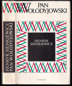 Pan Wołodyjowski - Henryk Sienkiewicz (1983, Vyšehrad) - ID: 784475