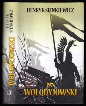 Henryk Sienkiewicz: Pan Wolodyjowski