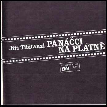 Jiří Tibitanzl: Panáčci na plátně