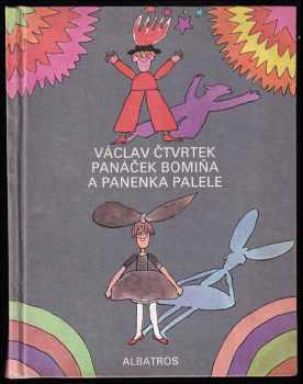 Panáček Bomiňa a panenka Palele - Václav Čtvrtek (1976, Albatros) - ID: 756645