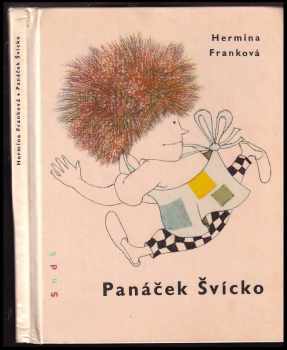 Panáček Švícko : pro malé čtenáře