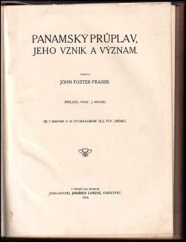 John Foster Fraser: Panamský průplav, jeho vznik a význam
