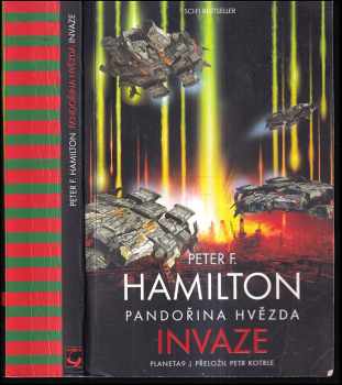 Pandořina hvězda : Invaze - Peter F Hamilton (2018, Planeta9) - ID: 397194