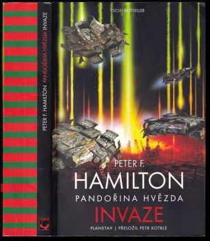 Pandořina hvězda : Invaze - Peter F Hamilton (2019, Planeta9) - ID: 748080