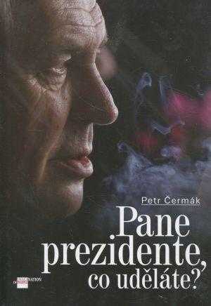 Pane prezidente, co uděláte?