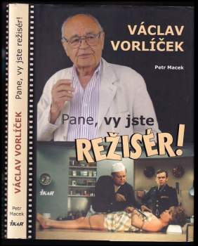 Pane, vy jste režisér!