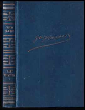 Paní Bovaryová : Díl 1 - Gustave Flaubert (1930, Rodinná knihovna) - ID: 313748
