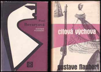 KOMPLET Gustave Flaubert 2X Citová výchova + Paní Bovaryová
