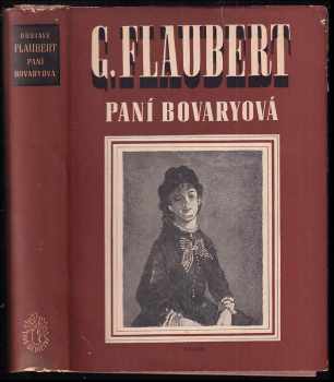 Gustave Flaubert: Paní Bovaryová - mravy francouzského venkova