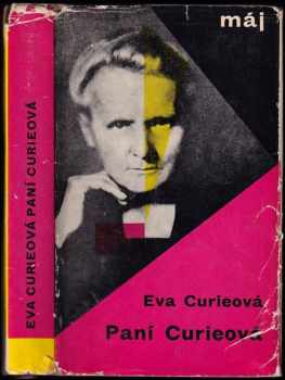 Paní Curieová - Eve Curie, Eva Curieová (1964, Mladá fronta) - ID: 505596