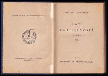 Gustav Pfleger Moravský: Paní fabrikantová