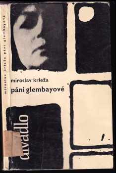 Páni Glembayové : hra o třech dějstvích - Miroslav Krleža (1963, Orbis) - ID: 582339