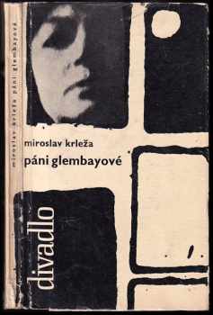 Páni Glembayové : hra o třech dějstvích - Miroslav Krleža (1963, Orbis) - ID: 677767