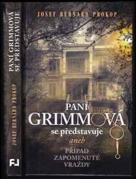 Paní Grimmová se představuje, aneb, Případ zapomenuté vraždy : 1