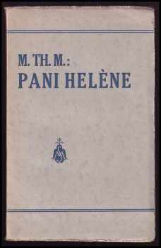 Milan Thomka Mitrovský: Pani Helene