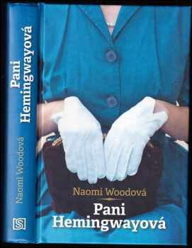 Naomi Wood: Pani Hemingwayová