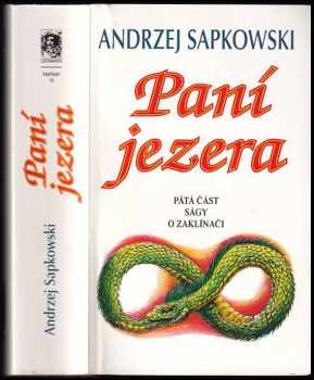 Andrzej Sapkowski: Paní jezera