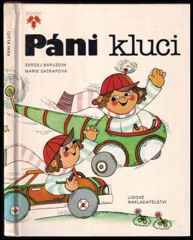 Sergej Aleksejevič Baruzdin: Páni kluci