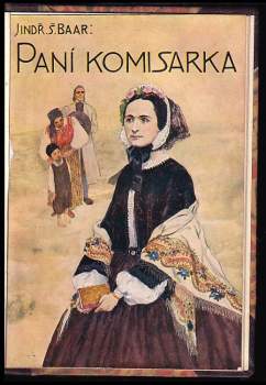 Jindřich Šimon Baar: Paní komisarka