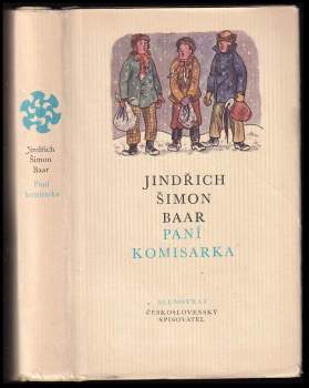 Jindřich Šimon Baar: Paní komisarka