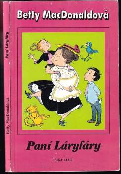 Betty MacDonald: Paní Láryfáry