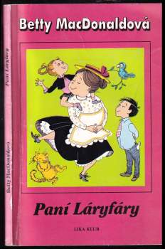 Betty MacDonald: Paní Láryfáry