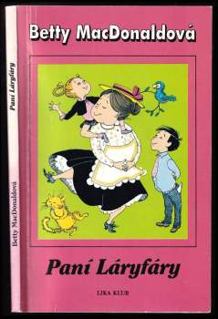 Betty MacDonald: Paní Láryfáry