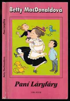 Betty MacDonald: Paní Láryfáry