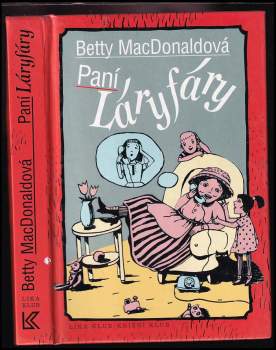 Betty MacDonald: Paní Láryfáry